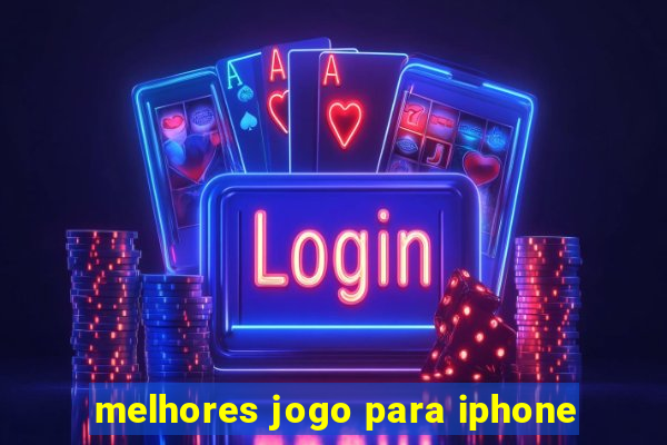 melhores jogo para iphone