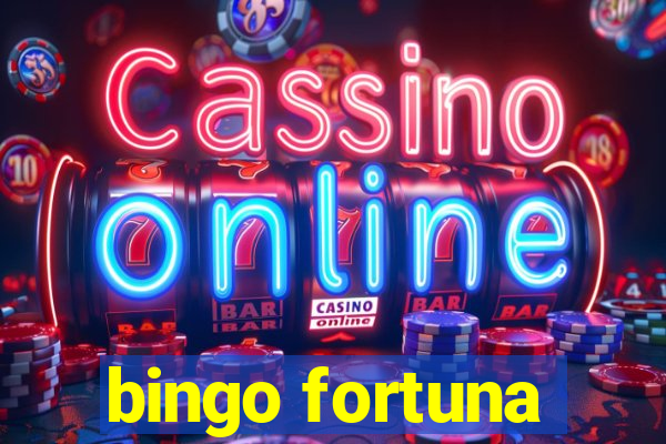 bingo fortuna