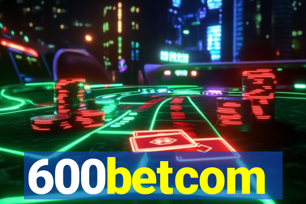 600betcom