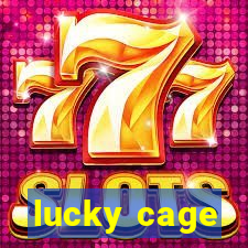 lucky cage