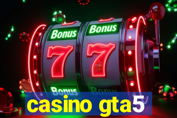 casino gta5