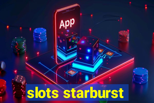 slots starburst