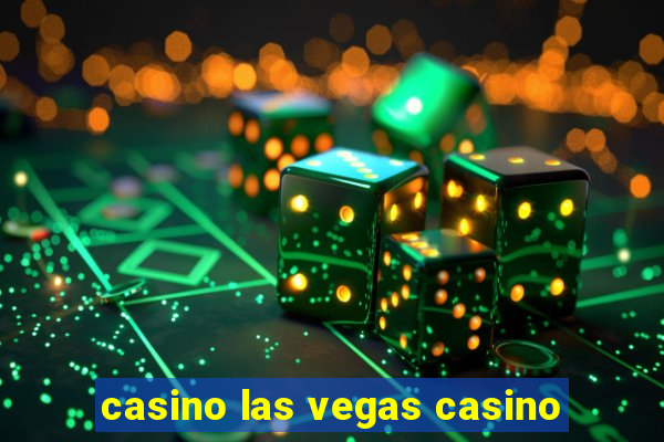 casino las vegas casino