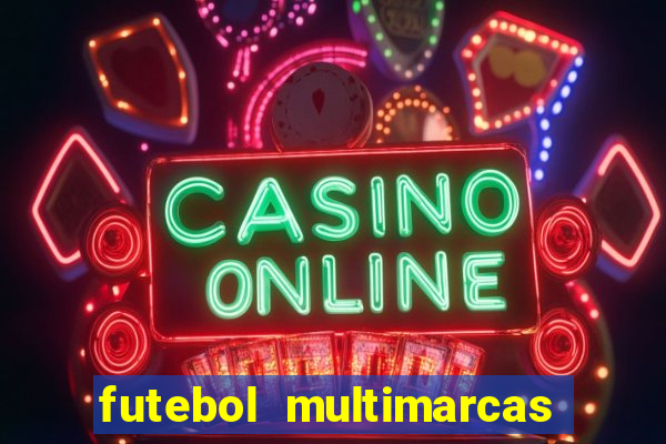 futebol multimarcas ao vivo