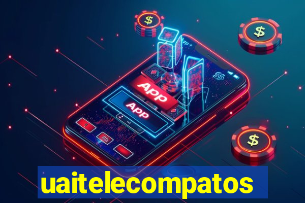 uaitelecompatos