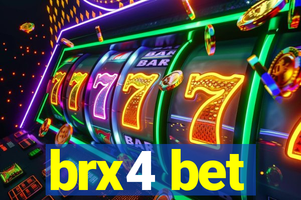 brx4 bet