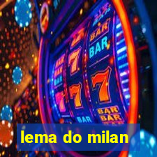 lema do milan