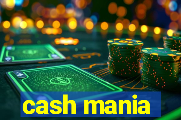 cash mania