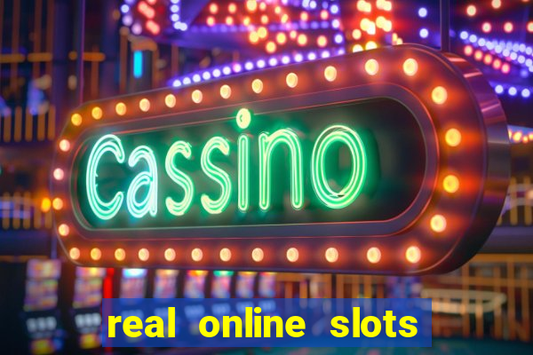 real online slots for real money