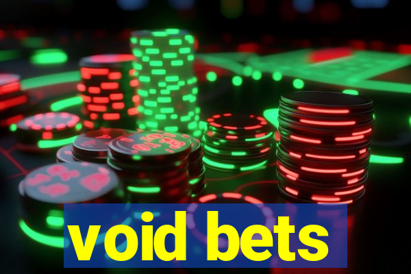 void bets