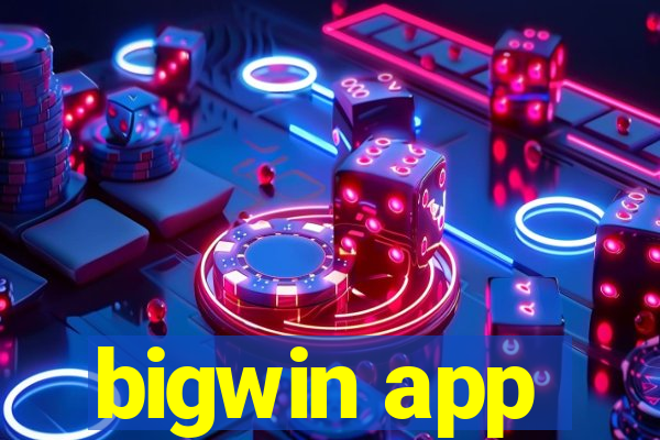 bigwin app