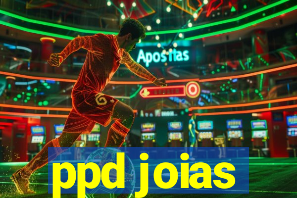 ppd joias