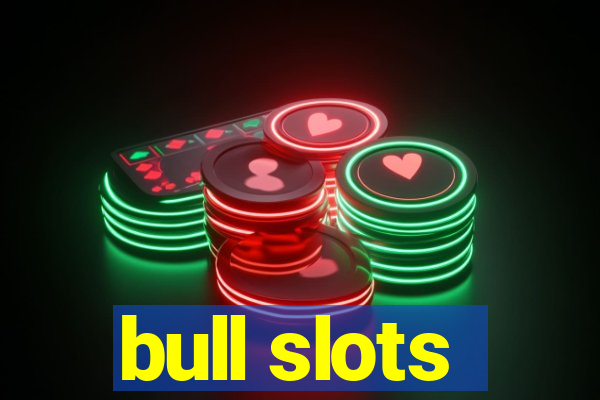 bull slots