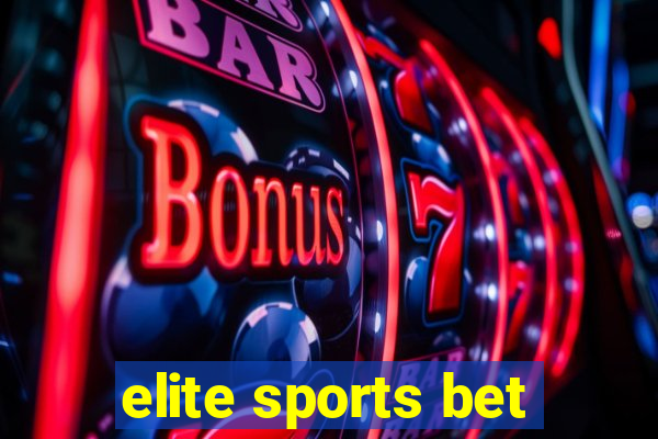 elite sports bet