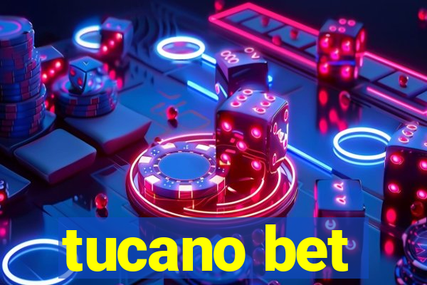 tucano bet