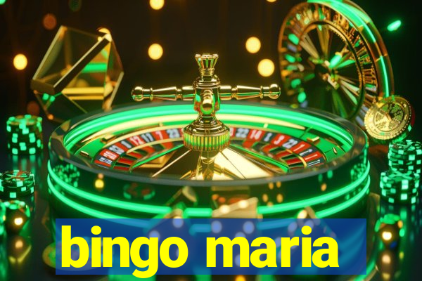 bingo maria