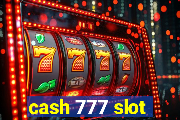 cash 777 slot