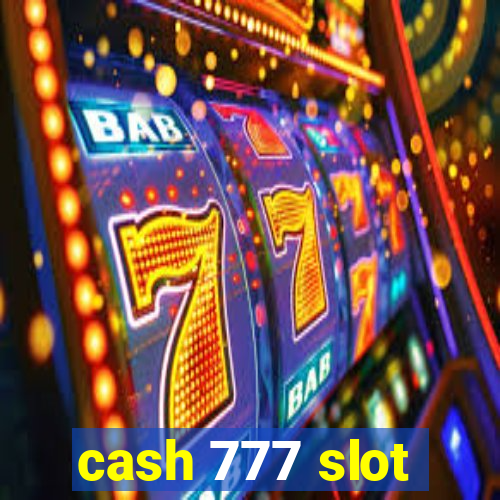 cash 777 slot