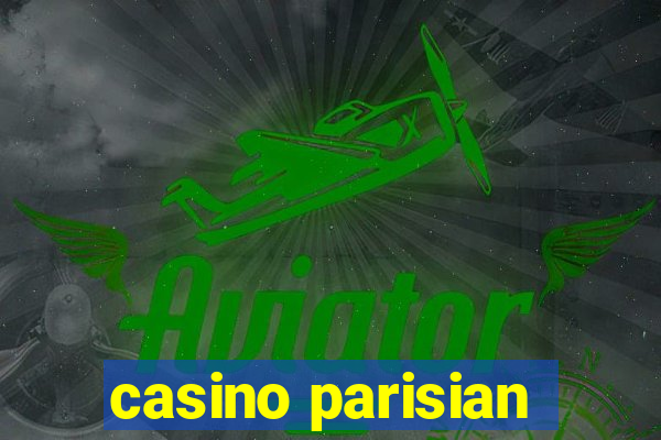 casino parisian