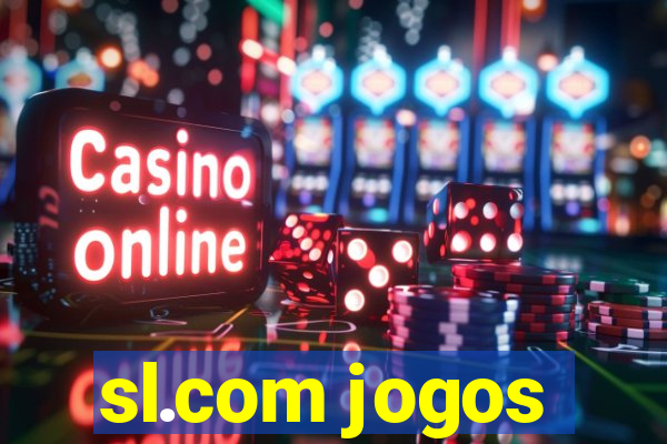 sl.com jogos