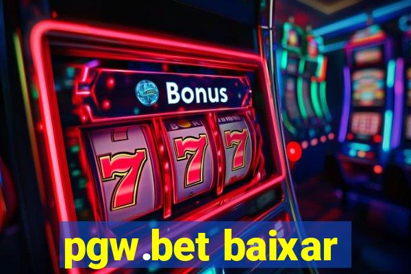 pgw.bet baixar