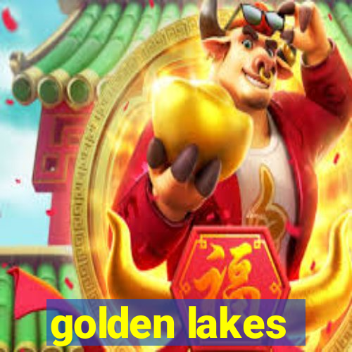 golden lakes