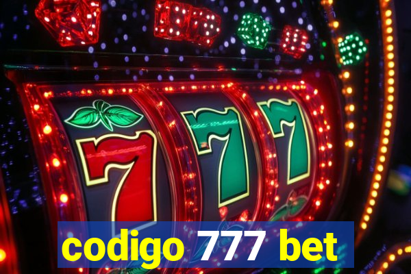 codigo 777 bet