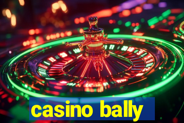 casino bally