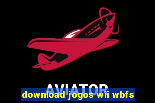 download jogos wii wbfs