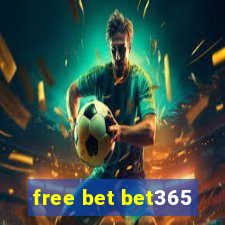 free bet bet365