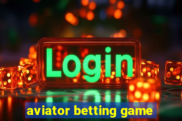 aviator betting game