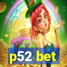 p52 bet