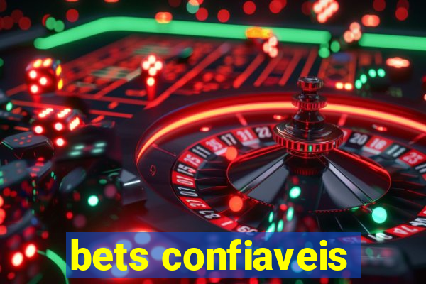 bets confiaveis