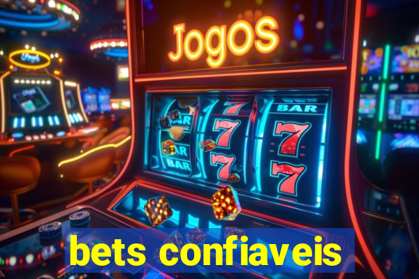 bets confiaveis