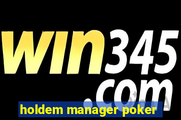 holdem manager poker