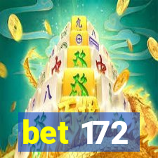 bet 172