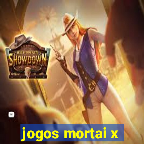 jogos mortai x