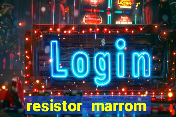 resistor marrom preto marrom dourado