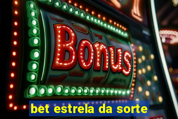 bet estrela da sorte