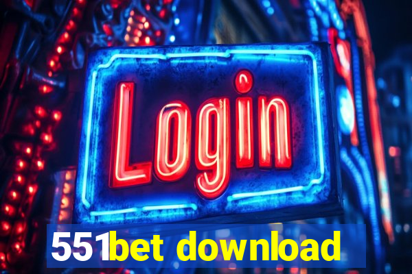 551bet download