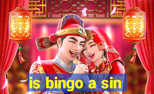 is bingo a sin