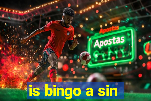 is bingo a sin