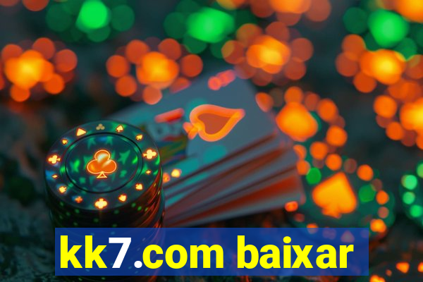 kk7.com baixar