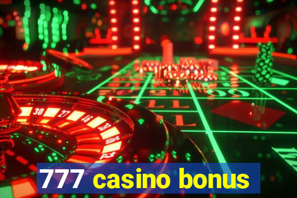 777 casino bonus