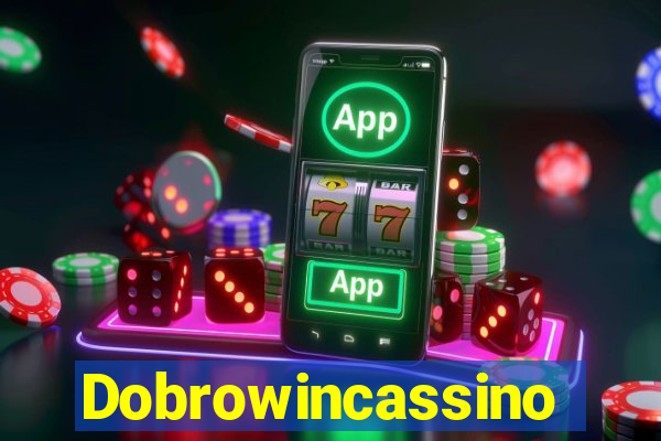 Dobrowincassino