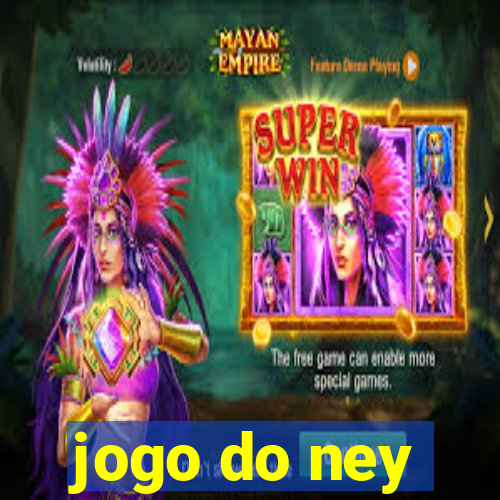 jogo do ney