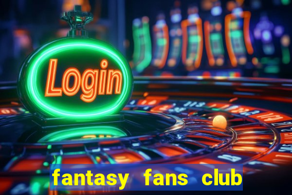 fantasy fans club - ffc