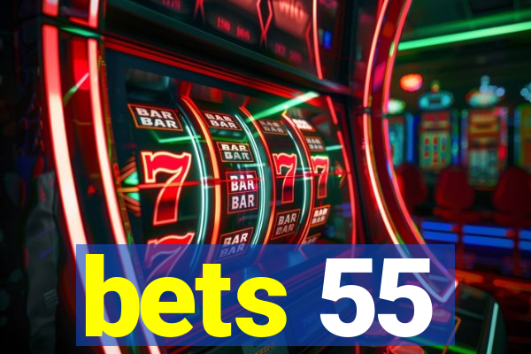 bets 55