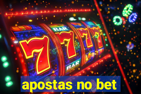 apostas no bet