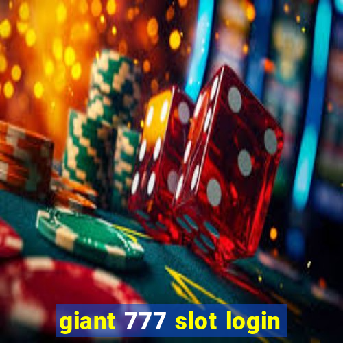 giant 777 slot login